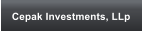 Cepak Investments, LLp