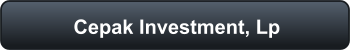 Cepak Investment, Lp